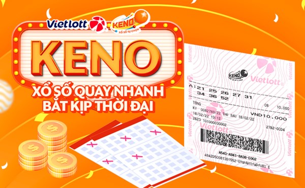 Keno Vietlott là gì? Mẹo quay dễ trúng nhất